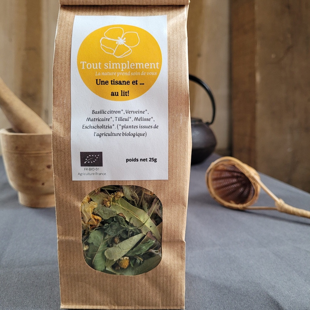 TS - Tisane "Une tisane et ... au lit" - Bio - Sachet de 25g - Tout Simplement